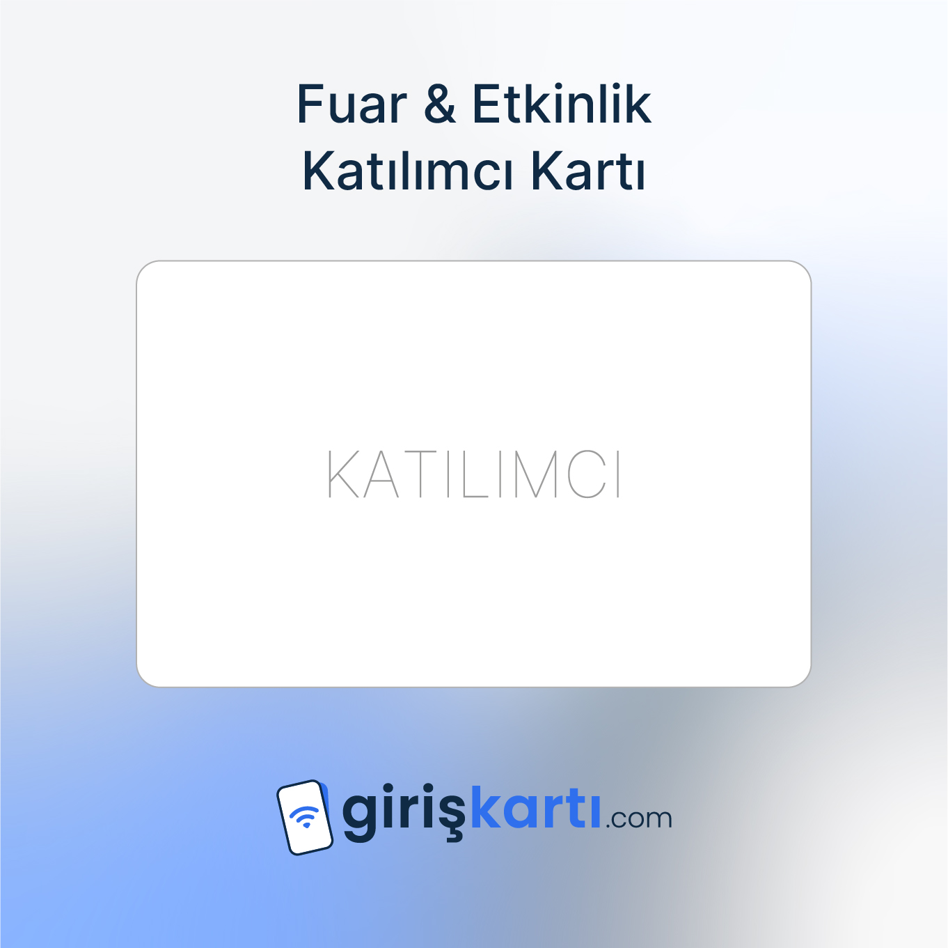 Fuar Katılımcı Kartı